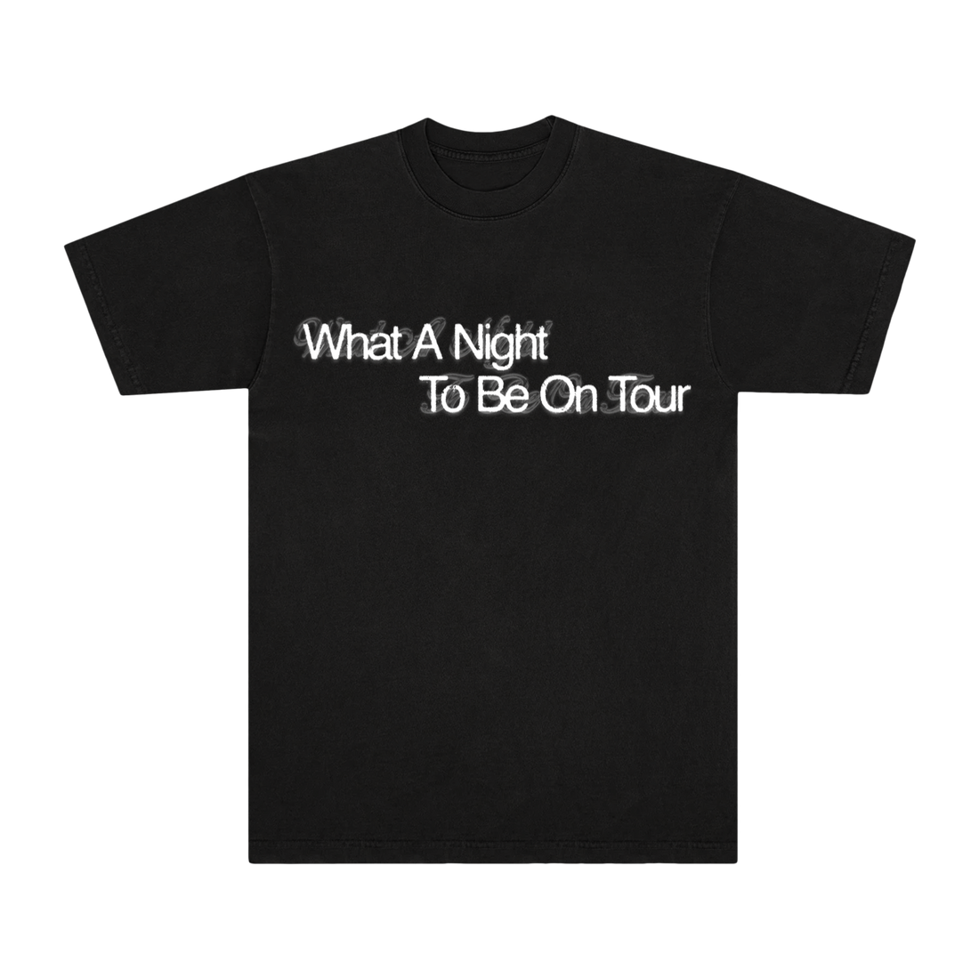 What A Night Tour Tee